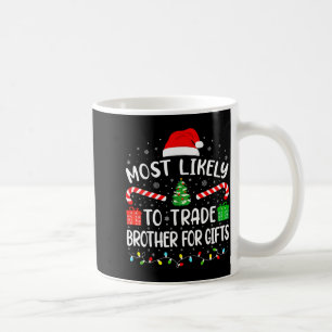 Am ehesten tauscht Bruder für Familie passend X Kaffeetasse