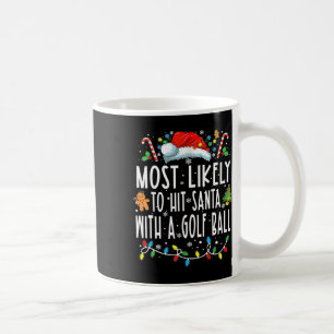 Am ehesten trifft man Santa mit einem Golf Ball Ch Kaffeetasse