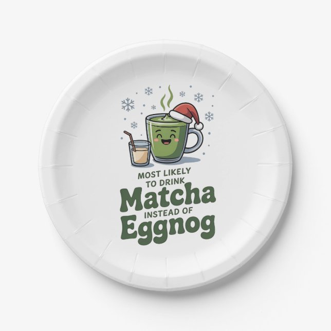 Am ehesten trinken Matcha statt Eggnog Pappteller (Vorderseite)