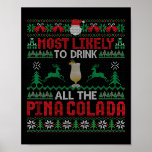 Am ehesten trinken Sie den Cocktail der Pina Colad Poster