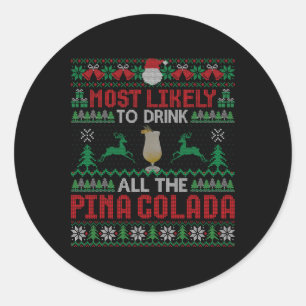 Am ehesten trinken Sie den Cocktail der Pina Colad Runder Aufkleber
