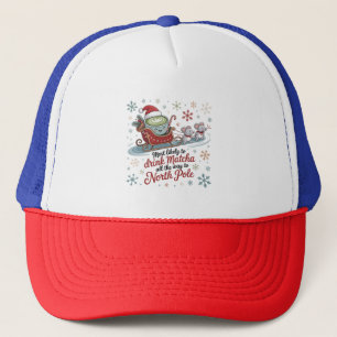 Am ehesten trinkt Matcha die ganze Weihnachtszeit Truckerkappe