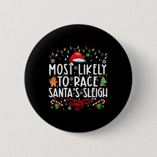 Am ehesten, um den Schlitten von Santa Family Weih Button