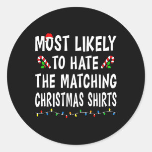 Am ehesten verhasst Matching Weihnachtsfamilien We Runder Aufkleber