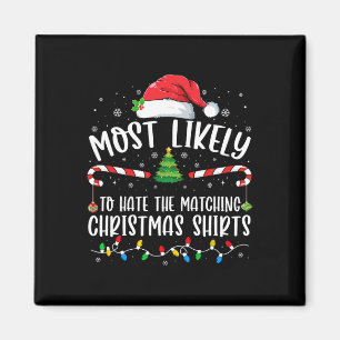 Am ehesten verhasst passende Weihnachts-Spaß-Famil Magnet