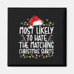 Am ehesten verhasst passende Weihnachts-Spaß-Famil Magnet