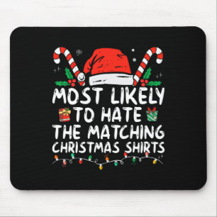 Am ehesten verhasst passende Weihnachts-Spaß-Famil Mousepad