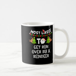 Am ehesten von einem Rentier überfahren werden Lus Kaffeetasse