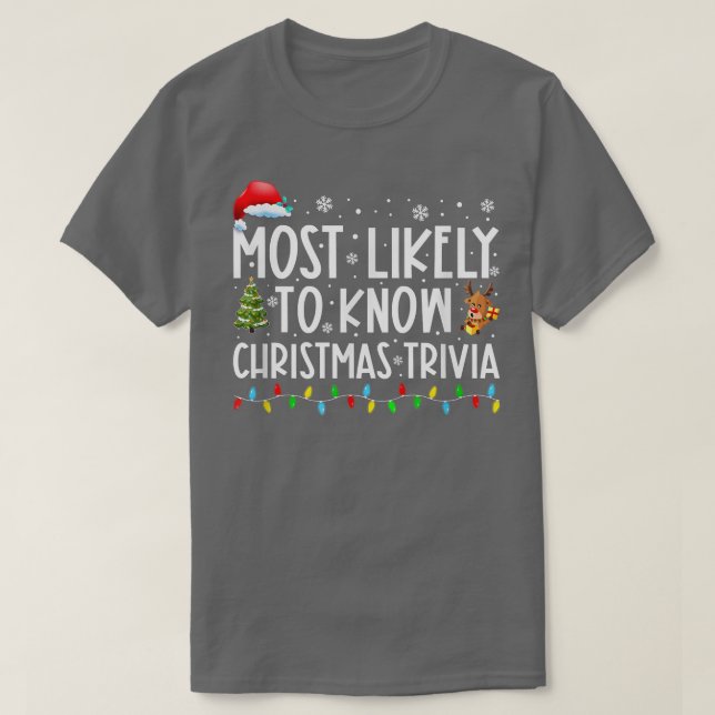 Am ehesten Weihnachts-Trivia Familie Xmas H T-Shirt (Design vorne)