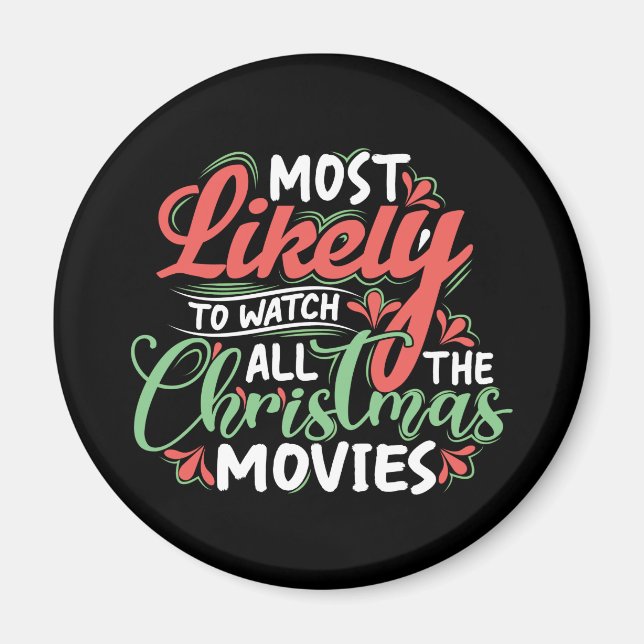 Am ehesten werden Sie alle Weihnachtsfilme sehen. Magnet (Vorne)