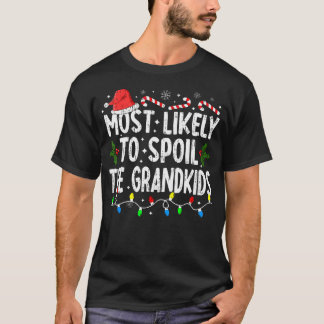 Am ehesten wird die Großkinderfamilie Christma ver T-Shirt