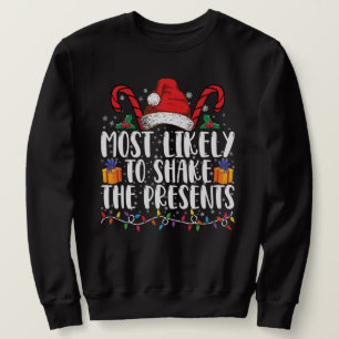 Am ehesten wird die Presents Squad Familie erschüt Sweatshirt
