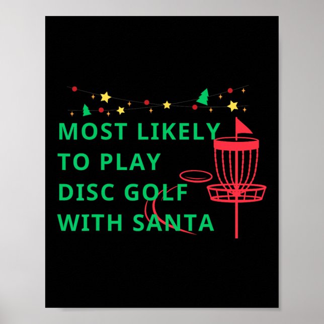 Am ehesten wird Disc Golf mit Santa Funny Chr gesp Poster (Vorne)