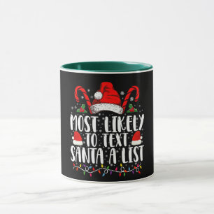 Am ehesten wird man Santa eine Liste passend zu We Tasse