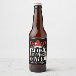 Am ehesten wird man Santa's Bier trinken Weihnacht Bierflaschenetikett