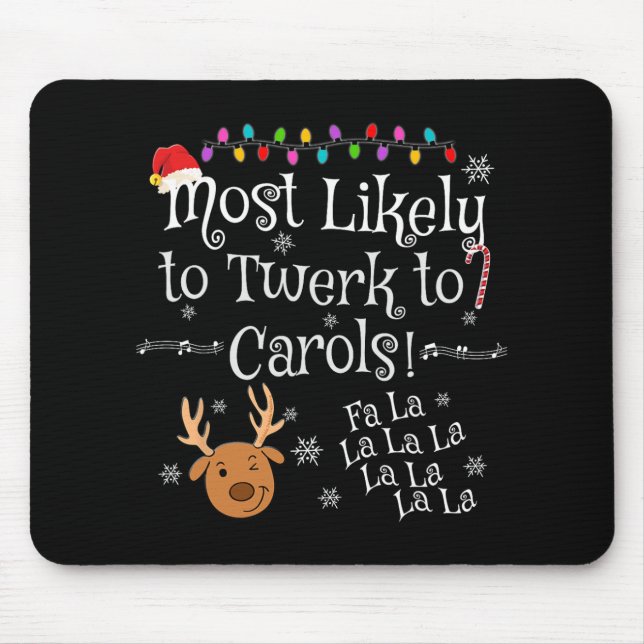 Am ehesten wird man zu Carols Fa La La La Funny C  Mousepad (Vorne)
