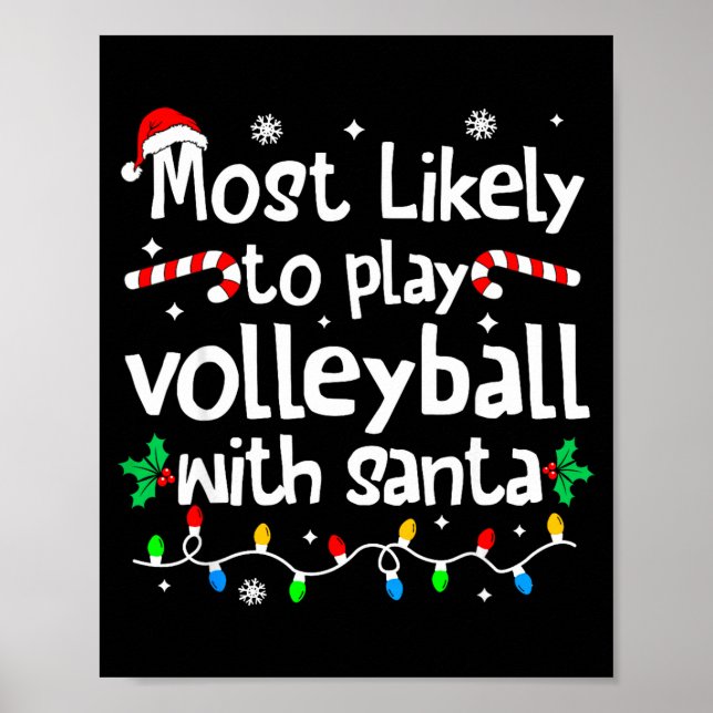 Am ehesten wird mit Santa C-Weihnachten Volleyball Poster (Vorne)