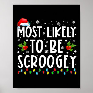 Am ehesten wird Scroogey Santa Hut Familie Weihnac Poster