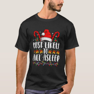 Am ehesten wird Weihnachten-Schlaf-Anpassung T-Shirt