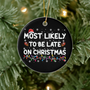 Am ehesten zu spät mit Weihnachtspyjama Keramik Ornament