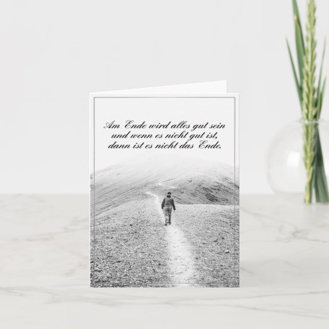 Am Ende Ende wird sich gut sein Karte (Vorderseite)