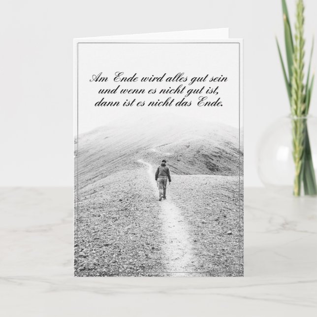 Am Ende Ende wird sich gut sein Karte (Vorderseite)