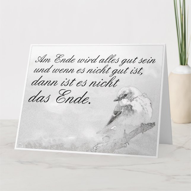 Am Ende Ende wird sich gut sein Karte (Vorderseite)