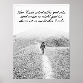 Am Ende Ende wird sich gut sein Poster