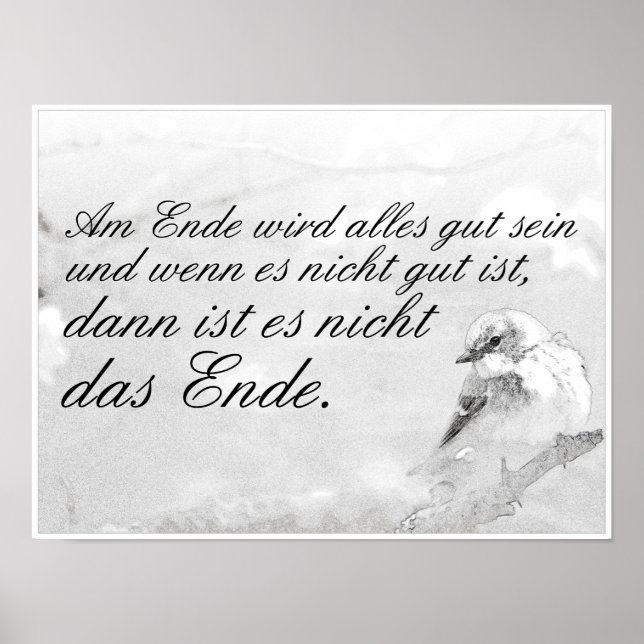 Am Ende Ende wird sich gut sein Poster (Vorne)