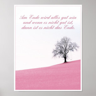 Am Ende Ende wird sich gut sein Poster