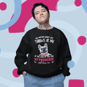 Am Ende meine Franzose noch Lieben Ich Hund Liebha Sweatshirt