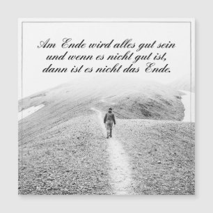 Am Ende wird alles gut sein Magnetkarte