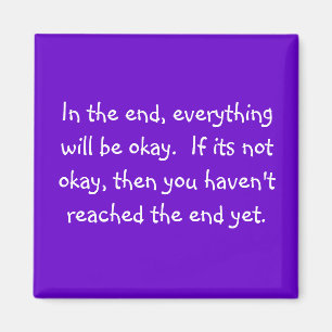 Am Ende wird alles in Ordnung sein Magnet