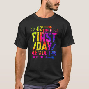 Am ersten Tag machen wir diese willkommene Gefärbt T-Shirt