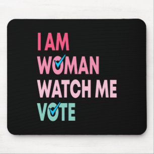 Am frauan Watch Me Vote Funny Feminist Geschenk Fr Mousepad