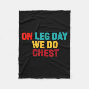 Am Gym Humor Leg Day Brust Fleecedecke