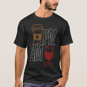 AM Kaffee PM Sieg Bekleidung Sarkasmus T-Shirt