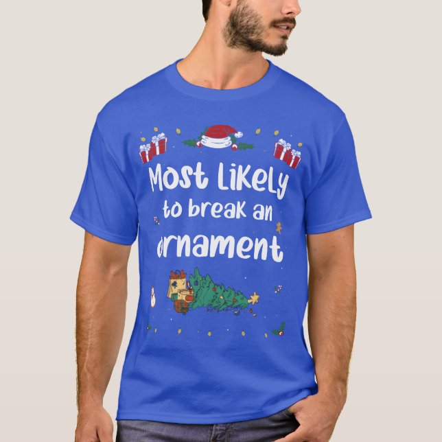 Am liebsten Break Ein Ornament an der Weihnachtsfa T-Shirt (Vorderseite)