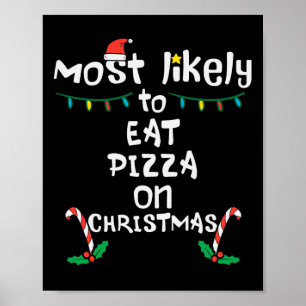 Am liebsten essen Pizza Weihnachts Weihnachtsmatte Poster