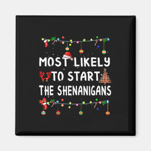 Am liebsten fangen die Shenanigans an Magnet