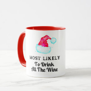 Am liebsten trinkt man den ganzen Wein Tasse