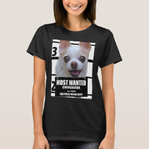 Am meisten Gewollt Chihuahua Niedlich Chiwawa Dog  T-Shirt