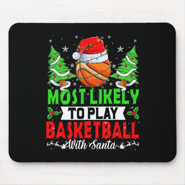 Am meisten lustig, Basketball mit Santa Ch zu spie Mousepad (Vorne)