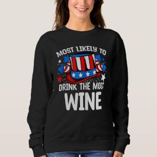 Am meisten zu trinken Wein 4. Juli Fam. Sweatshirt