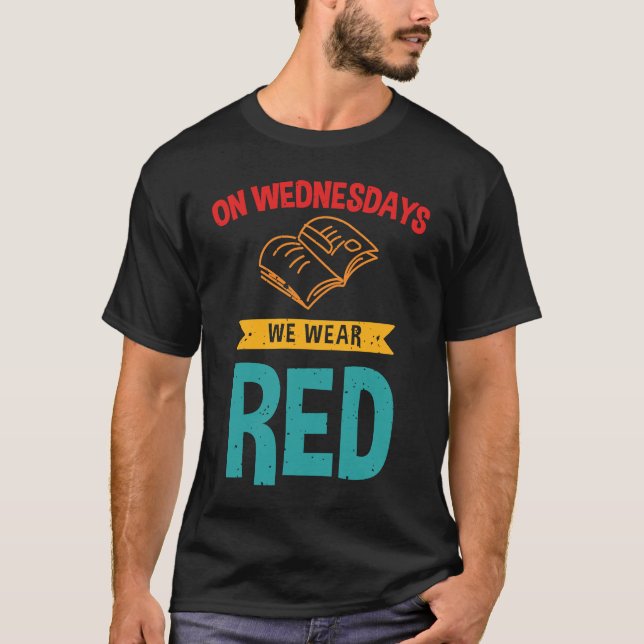 Am Mittwoch tragen wir Red Teacher Red for Ed T-Shirt (Vorderseite)