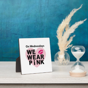 Am Mittwoch tragen wir rosa Funny Valentine Fotoplatte