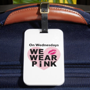 Am Mittwoch tragen wir rosa Funny Valentine Gepäckanhänger