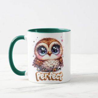 Am Perfect Quote Tasse | Vertrauter und lustiger S