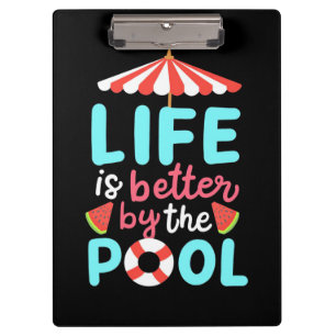 Am Pool ist das Leben besser Klemmbrett