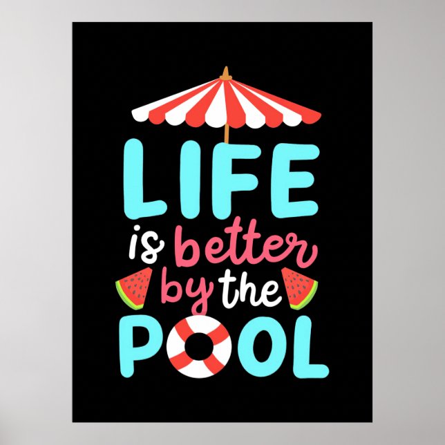 Am Pool ist das Leben besser Poster (Vorne)